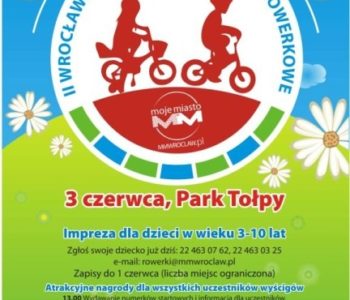 II Wrocławskie Dziecięce Wyścigi Rowerkowe