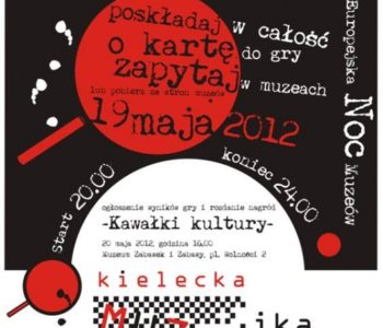 Kawałki kultury – gra w białą noc muzeów Kielce