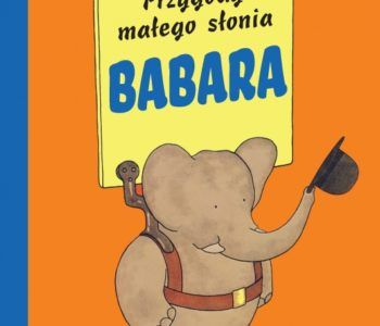 Przygody małego słonia Babara