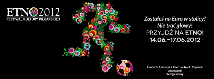 Festiwal Kultury Piłkarskiej ETNO 2012