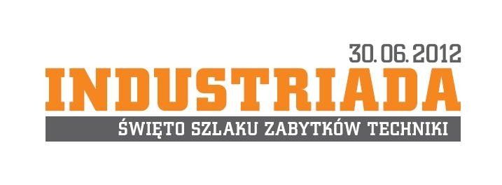 INDUSTRIADA – Święto Szlaku Zabytków Techniki