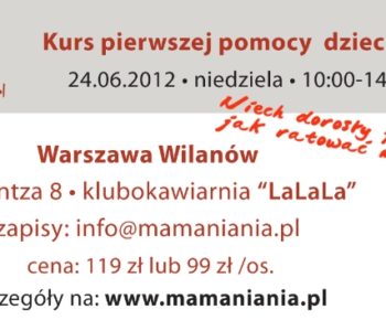 Kurs pierwszej pomocy dzieciom – Niech dorosły posłucha, jak ratować malucha