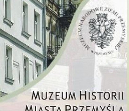 Muzeum Historii Miasta Przemyśla – oferta wakacyjna dla dzieci