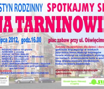 Festyn Rodzinny – Spotkajmy się na Tarninowie – Legnica