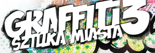 Graffiti – sztuka miasta – finał akcji