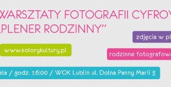 Plener Rodzinny – Lublin