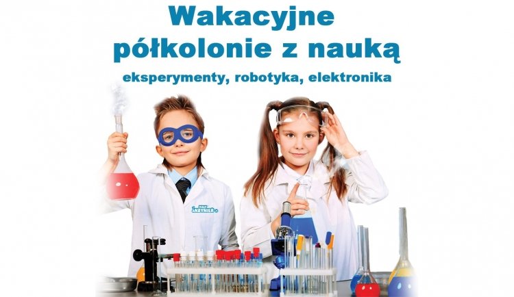 Półkolonie z robotami i eksperymentami czekają