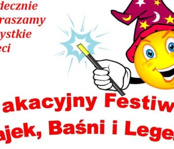 Wakacyjny Festiwal Bajek, Baśni i Legend – Rabka-Zdrój