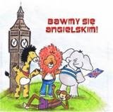 Bawmy się angielskim! 
Bawmy się angielskim!