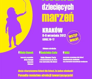 Festiwal Dziecięcych Marzeń w Krakowie