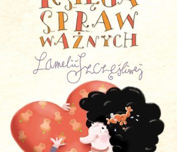 Księga spraw ważnych Lamelii Szczęśliwej