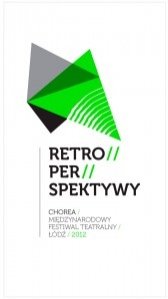 Międzynarodowy Festiwal Teatralny Retro/Per/Spektywy