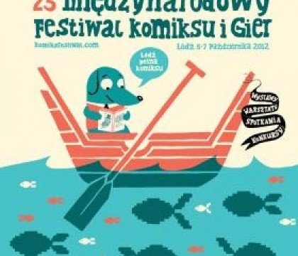 23. Międzynarodowy Festiwal Komiksu i Gier w Łodzi 2012