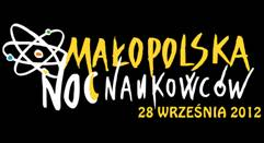 Już wkrótce Małopolska Noc Naukowców 2012!