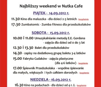 Najbliższy weekend w Nutka Cafe