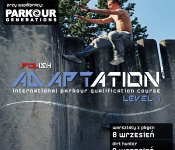 Ogólnopolski zlot Parkour/Freerun z organizacjami Parkour United i Parkour Generations! – Serock