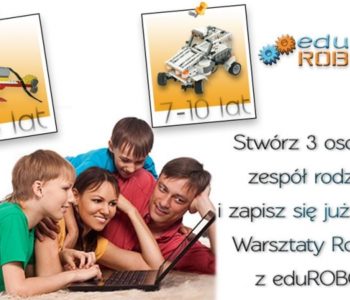 Rodzinne warsztaty w Edurobot.pl
