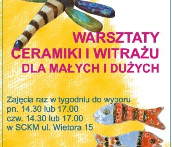 Warsztaty ceramiki i witrażu dla małych i dużych!