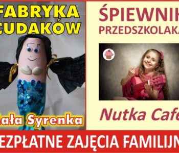 Fabryka Cudaków i Śpiewnik Przedszkolaka