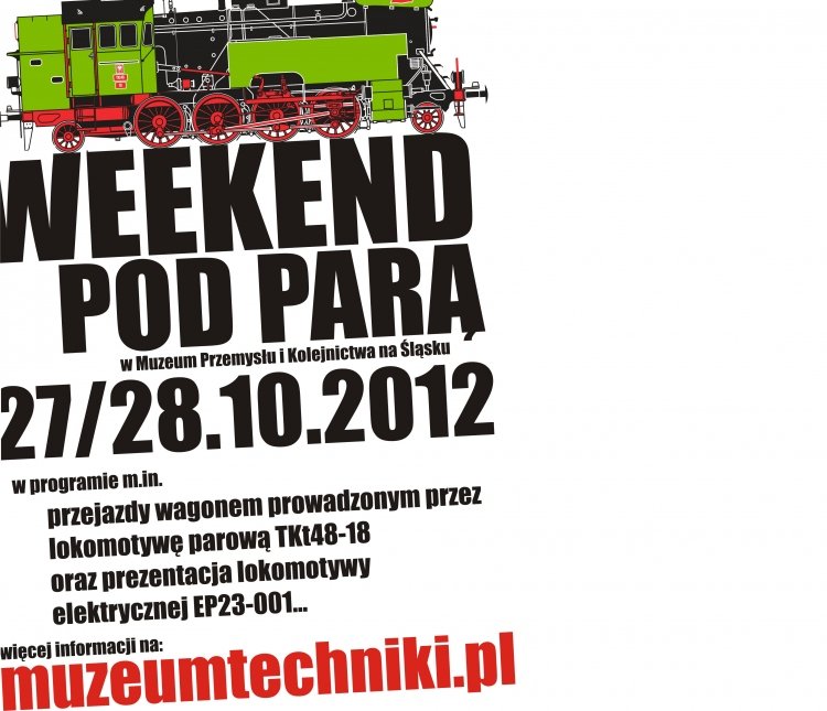 Weekend pod Parą w Muzeum Przemysłu i Kolejnictwa na Śląsku