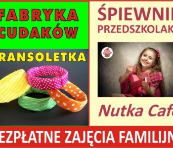 Fabryka Cudaków i Śpiewnik Przedszkolaka w Nutka Cafe