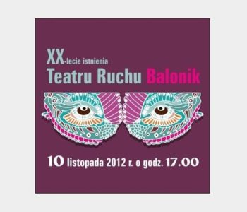 Koncert z okazji XX- lecia istnienie Teatru Ruchu Balonik