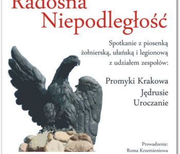 Radosna Niepodległość …