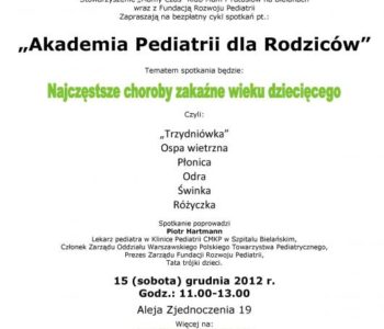 Akademia Pediatrii Najczęstsze choroby zakaźne wieku dziecięcego 15.12.2012 r.