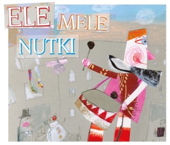 Ele Mele Nutki – Lublin