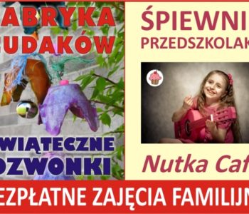 Fabryka Cudaków i Śpiewnik Przedszkolaka