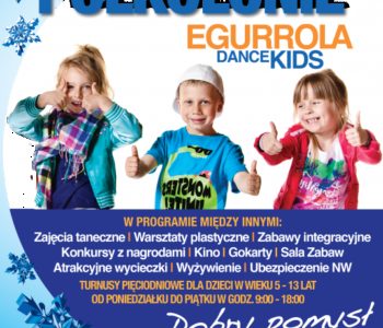 Zima w mieście 2013 – półkolonie dla dzieci z Egurrola Dance Kids