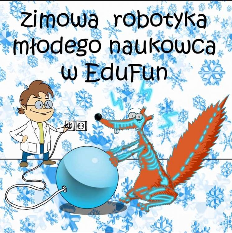 Zimowa Robotyka młodego naukowca w EduFun