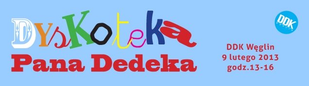 Dyskoteka Pana Dedeka – Lublin