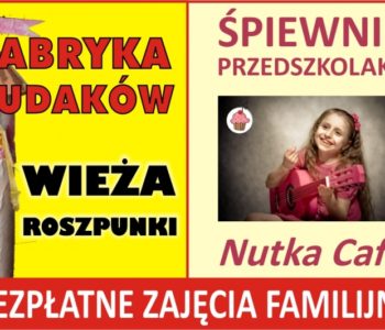 Fabryka Cudaków i Śpiewnik przedszkolaka