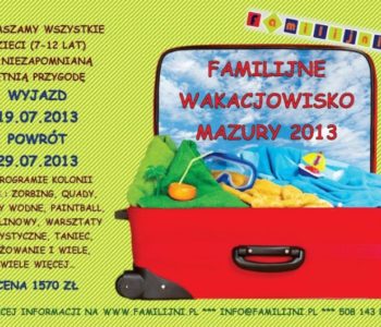 Familijne Wakacjowisko – Mazury 2013