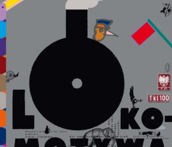 Lokomotywa – PREMIERA