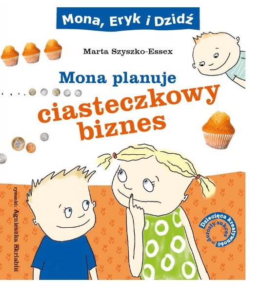 Mona planuje ciasteczkowy biznes. Premiera książki