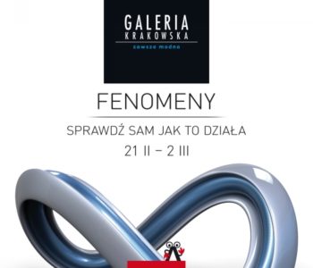 Naukowe fenomeny. Interaktywna wystawa w Galerii Krakowskiej