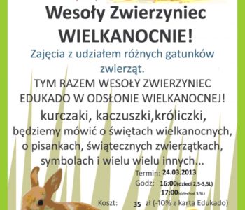 Wielkanocna Zagroda Wesołego Zwierzyńca