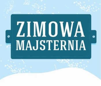 Zimowa Majsternia – Lublin