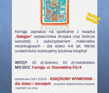 BAŁAGAN -promocja książki + eko-warsztaty + nagrody w Famidze