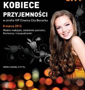 Dzień Kobiet zaskoczy w Strefie VIP Cinema City Bonarka!