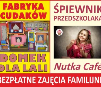 Fabryka Cudaków i Śpiewnik Przedszkolaka