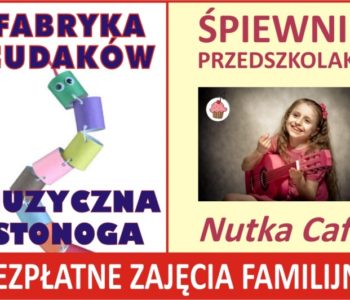 Fabryka Cudaków i Śpiewnik Przedszkolaka