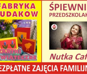 Fabryka Cudaków oraz Śpiewnik Przedszkolaka