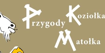 Przygody Koziołka Matołka – premiera. Lublin