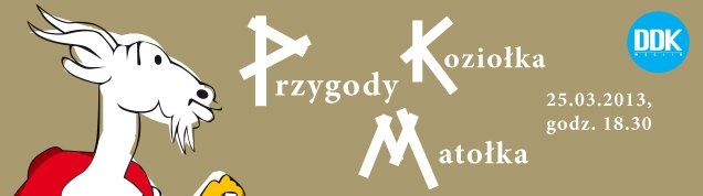 Przygody Koziołka Matołka – premiera. Lublin