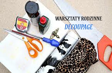 Warsztaty rodzinne decoupage