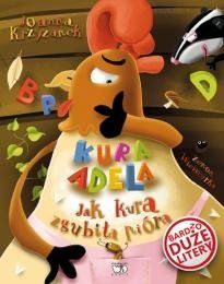 Kura Adela. Jak kura zgubiła pióra