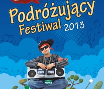 Podróżujący Festiwal 2013